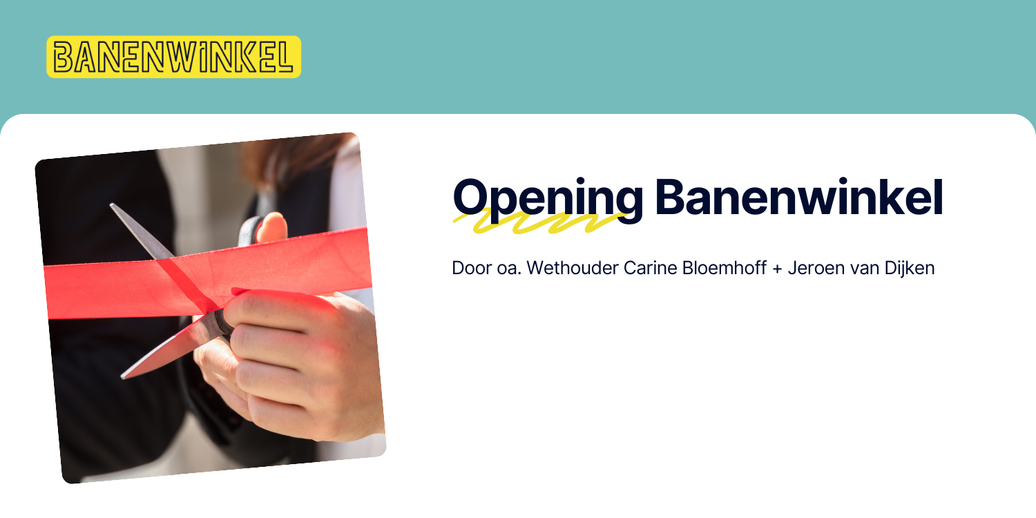 Opening Banenwinkel